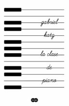 LA CLASE DE PIANO LA CLASE DE PIANO