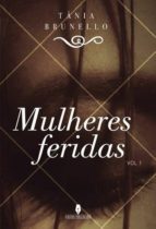 MULHERES FERIDAS MULHERES FERIDAS