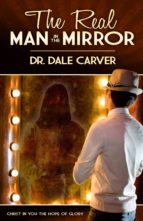 THE REAL MAN IN THE MIRROR THE REAL MAN IN THE MIRROR