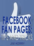 Facebook Fan Pages: Tips and Tricks