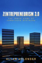 ZENTREPRENEURISM 3.0 ZENTREPRENEURISM 3.0