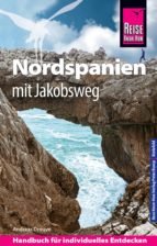 REISE KNOW-HOW REISEFÜHRER NORDSPANIEN MIT JAKOBSWEG REISE KNOW-HOW REISEFÜHRER NORDSPANIEN MIT JAKOBSWEG