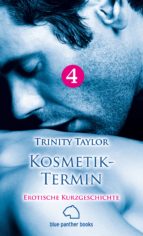 Kosmetik-Termin | Erotische Kurzgeschichte