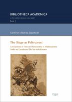 THE STAGE AS PALIMPSEST THE STAGE AS PALIMPSEST