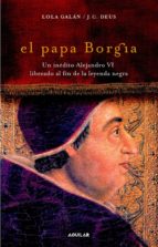 EL PAPA BORGIA EL PAPA BORGIA