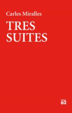 TRES SUITES TRES SUITES