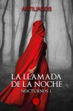 LA LLAMADA DE LA NOCHE LA LLAMADA DE LA NOCHE