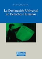 LA DECLARACIÓN UNIVERSAL DE DERECHOS HUMANOS LA DECLARACIÓN UNIVERSAL DE DERECHOS HUMANOS