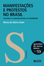 MANIFESTAÇÕES E PROTESTOS NO BRASIL MANIFESTAÇÕES E PROTESTOS NO BRASIL