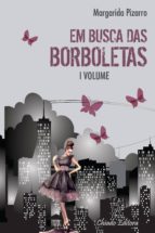 Em Busca Das Borboletas Vol I