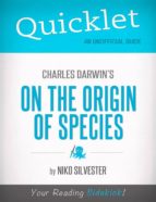 QUICKLET ON CHARLES DARWIN'S THE ORIGIN OF SPECIES QUICKLET ON CHARLES DARWIN'S THE ORIGIN OF SPECIES
