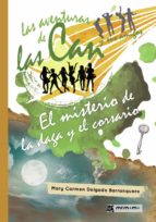 LAS AVENTURAS DE LAS CAN Y SUS AMIGOS. EL MISTERIO DE LA DAGA Y EL CORSARIO LAS AVENTURAS DE LAS CAN Y SUS AMIGOS. EL MISTERIO DE LA DAGA Y EL CORSARIO