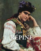 ILYA RÉPINE ILYA RÉPINE