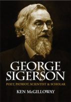 GEORGE SIGERSON GEORGE SIGERSON