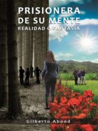 PRISIONERA DE SU MENTE PRISIONERA DE SU MENTE