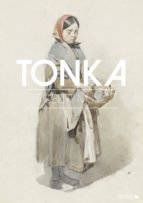 TONKA TONKA