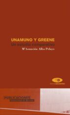 UNAMUNO Y GREENE UNAMUNO Y GREENE