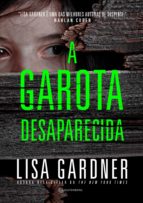 A GAROTA DESAPARECIDA A GAROTA DESAPARECIDA