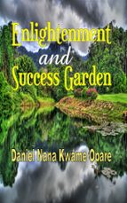 ENLIGHTENMENT AND SUCCESS GARDEN ENLIGHTENMENT AND SUCCESS GARDEN