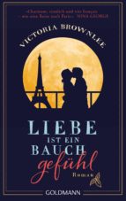 LIEBE IST EIN BAUCHGEFÜHL LIEBE IST EIN BAUCHGEFÜHL