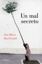 UN MAL SECRETO UN MAL SECRETO