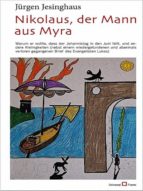 NIKOLAUS, DER MANN AUS MYRA NIKOLAUS, DER MANN AUS MYRA