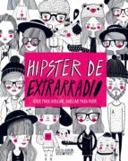HIPSTER DE EXTRARRADIO HIPSTER DE EXTRARRADIO