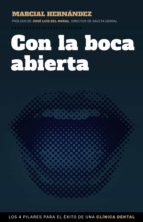 CON LA BOCA ABIERTA CON LA BOCA ABIERTA
