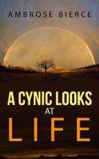 A Cynic Looks at Life 