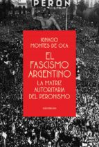 EL FASCISMO ARGENTINO EL FASCISMO ARGENTINO