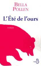 L'ETÉ DE L'OURS L'ETÉ DE L'OURS