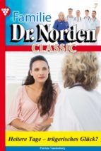 FAMILIE DR. NORDEN CLASSIC 7 ? ARZTROMAN FAMILIE DR. NORDEN CLASSIC 7 ? ARZTROMAN