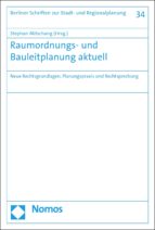 RAUMORDNUNGS- UND BAULEITPLANUNG AKTUELL RAUMORDNUNGS- UND BAULEITPLANUNG AKTUELL