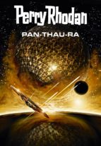 PERRY RHODAN: PAN-THAU-RA (SAMMELBAND) PERRY RHODAN: PAN-THAU-RA (SAMMELBAND)