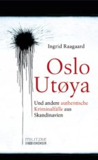 OSLO/UTØYA OSLO/UTØYA
