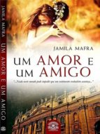 UM AMOR E UM AMIGO UM AMOR E UM AMIGO