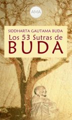 LOS 53 SUTRAS DE BUDA LOS 53 SUTRAS DE BUDA