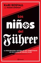 LOS NIÑOS DEL FÜHRER LOS NIÑOS DEL FÜHRER