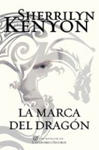 LA MARCA DEL DRAGÓN (CAZADORES OSCUROS 26) LA MARCA DEL DRAGÓN (CAZADORES OSCUROS 26)