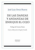 De las danzas y andanzas de Enrique el Cojo