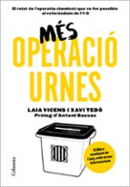 MÉS OPERACIÓ URNES MÉS OPERACIÓ URNES