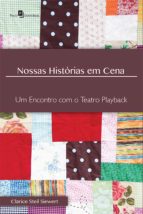 Nossas histórias em cena