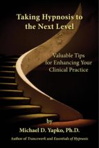 TAKING HYPNOSIS TO THE NEXT LEVEL TAKING HYPNOSIS TO THE NEXT LEVEL