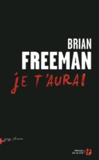 JE T'AURAI JE T'AURAI