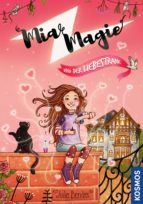 MIA MAGIE UND DER LIEBESTRANK MIA MAGIE UND DER LIEBESTRANK