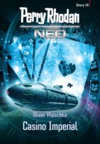 PERRY RHODAN NEO STORY 14: CASINO IMPERIAL PERRY RHODAN NEO STORY 14: CASINO IMPERIAL