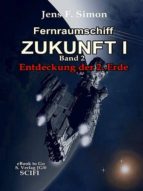 FERNRAUMSCHIFF ZUKUNFT I (BD.2) FERNRAUMSCHIFF ZUKUNFT I (BD.2)