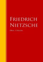 Obras - Colección de Friedrich Nietzsche