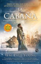 LA CABAÑA (EDICIÓN PELÍCULA) LA CABAÑA (EDICIÓN PELÍCULA)