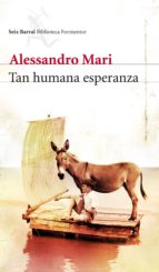 TAN HUMANA ESPERANZA TAN HUMANA ESPERANZA